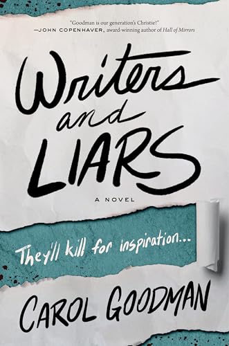 Writers and Liars: A Compelling Novel of Betrayal, Revenge, and Suspense on a Secluded Greek Island, Where Mystery Writers Become Murder Suspects―Perfect for Summer Reading