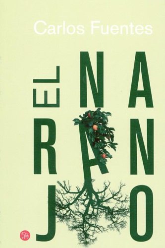 El naranjo / The Orange Tree (Spanish Edition)