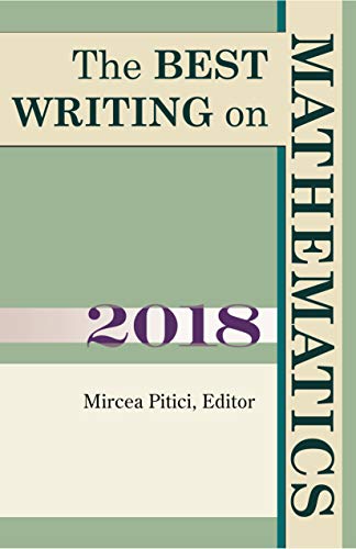 The Best Writing on Mathematics 2018 (The Best Writing on Mathematics, 11)