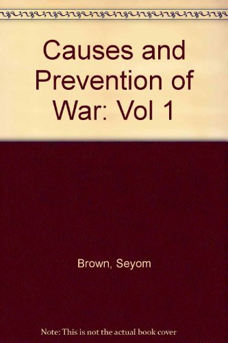 Causes and Prevention of War