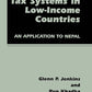 Reengineering Tax Systems in Low-Income Countries:An Application to Nepal