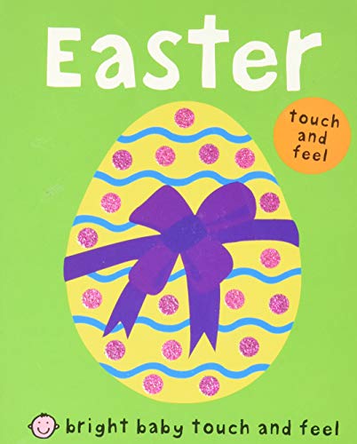 Bright Baby Touch and Feel Easter