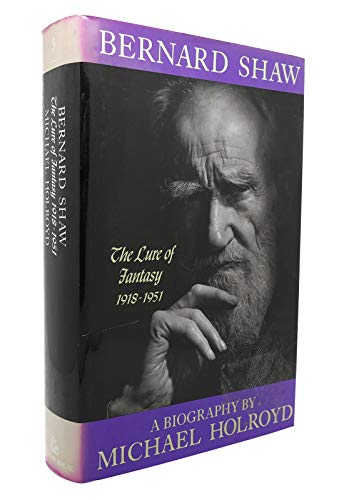 Bernard Shaw: 1856-1898 : The Search for Love