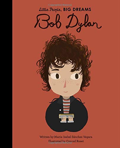 Bob Dylan (Little People, BIG DREAMS, 37)