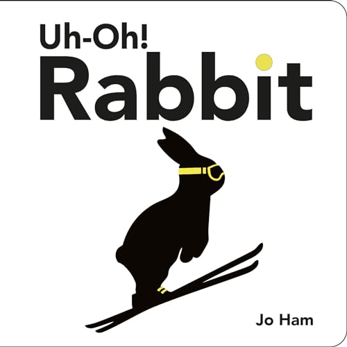 Uh-Oh! Rabbit (Jo Ham's Rabbit)