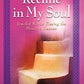 Recline in My Soul: Jeweled Words Kissing the Heart to Heaven