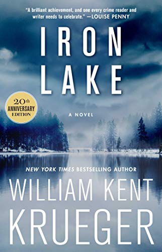 Iron Lake (20th Anniversary Edition): A Novel (1) (Cork O'Connor Mystery Series)