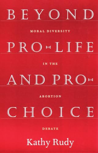 Beyond Pro-Life and Pro-Choice
