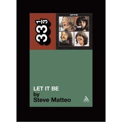 The Beatles' Let It Be (33 1/3 series)