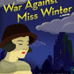 The War Against Miss Winter (Rosie Winter Mysteries, 1)