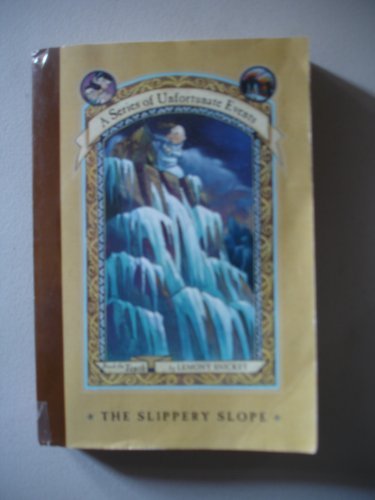 The Slippery Slope By Lemony Snicket (A Series of Unfortunate Events, Book 10)