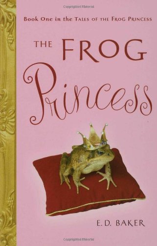 The Frog Princess (Tales of the Frog Princess)