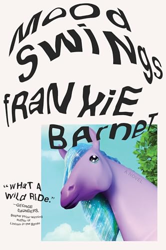 Mood Swings: A Novel