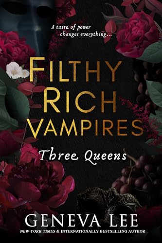 Filthy Rich Vampires: Three Queens (Filthy Rich Vampires, 3)