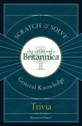 Scratch & Solve® Encyclopædia Britannica General KnowledgeTrivia (Scratch & Solve® Series)