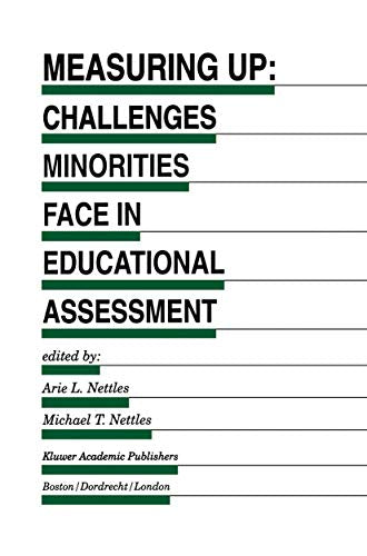 Measuring Up: Challenges Minorities Face in Educational Assessment (Evaluation in Education and Human Services, 48)