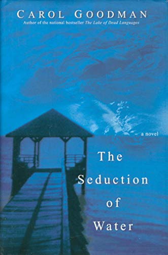 The Seduction of Water
