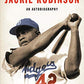 I Never Had It Made: An Autobiography of Jackie Robinson