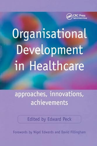 Organisational Development in Healthcare: Approaches, Innovations, Achievements