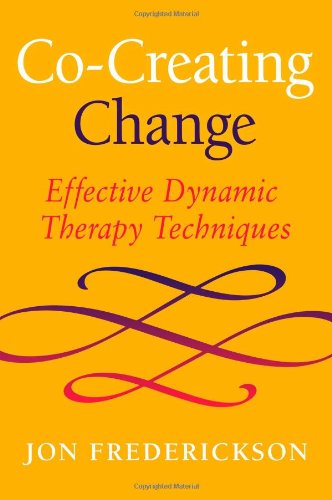 Co-Creating Change: Effective Dynamic Therapy Techniques