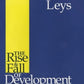 The Rise and Fall of Development Theory