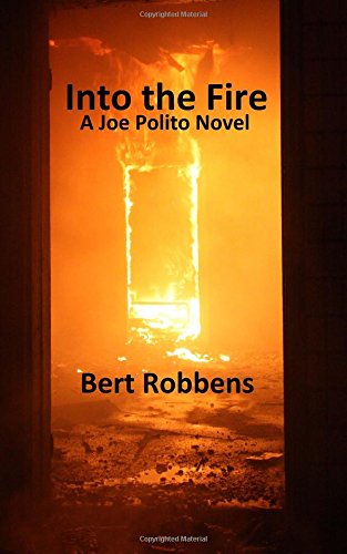 Into the Fire: A Joe Polito Novel (Joe Polito/Somerville)