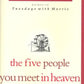 The Five People You Meet in Heaven