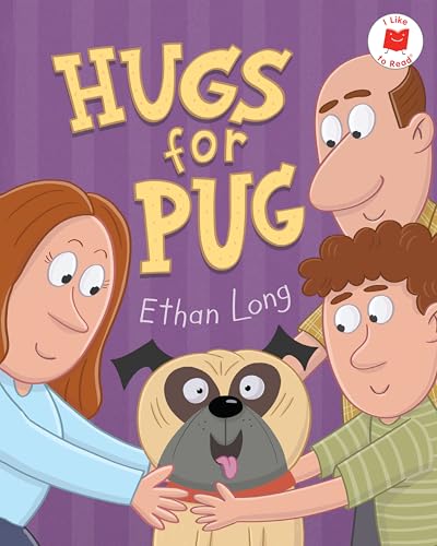 Hugs for Pug (I Like to Read)