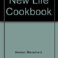 New Life Cookbook: Based on the Health and Nutritional Philosophy of the Edgar Cayce Readings