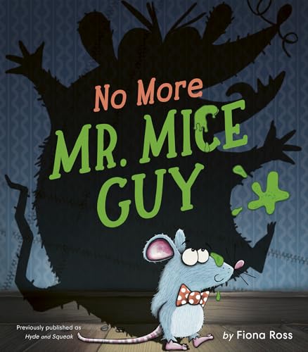 No More Mr. Mice Guy