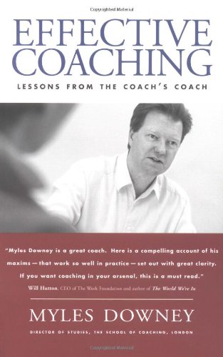 Effective Coaching: Lessons from the Coach's Coach