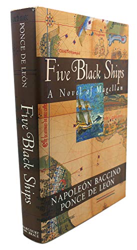 Five Black Ships: A Novel of the Discoverers