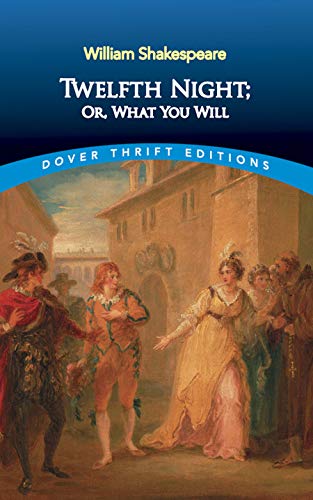 Twelfth Night, Or, What You Will (Dover Thrift Editions)