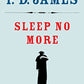 Sleep No More: Six Murderous Tales