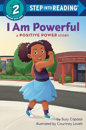 I Am Powerful: A Positive Power Story (Step into Reading)