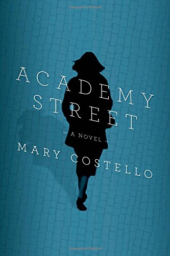 Academy Street: A Novel