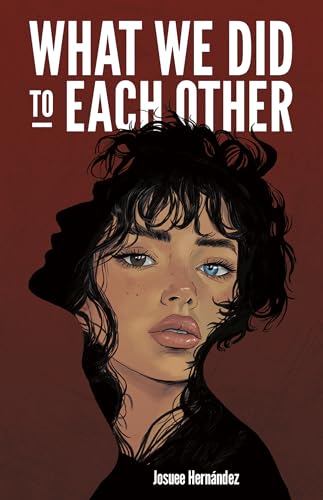 What We Did to Each Other