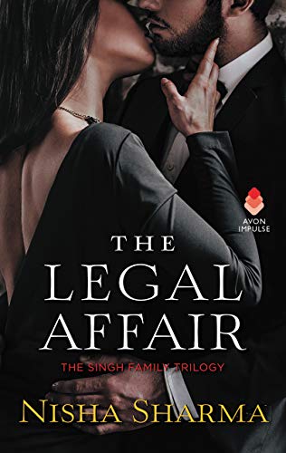 The Legal Affair: The Singh Family Trilogy (Singh Family Trilogy, 2)