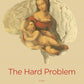 The Hard Problem: A Play