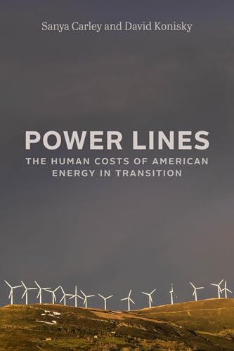 Power Lines: The Human Costs of American Energy in Transition