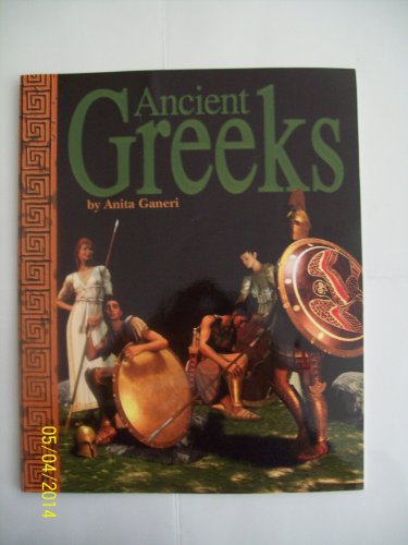 Ancient Greeks (Ancient Civilizations)
