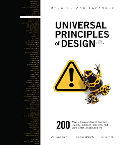 Universal Principles of Design, Updated and Expanded Third Edition: 200 Ways to Increase Appeal, Enhance Usability, Influence Perception, and Make ... Decisions (Volume 1) (Rockport Universal, 1)