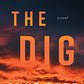 The Dig: A Novel