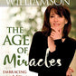The Age of Miracles: Embracing the New Midlife