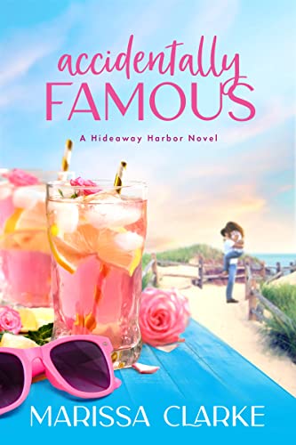 Accidentally Famous (Hideaway Harbor, 2)