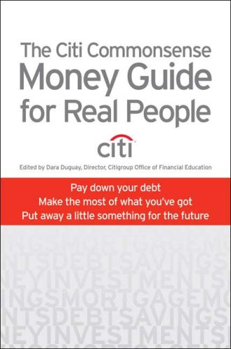 The Citi Commonsense Money Guide for Real People