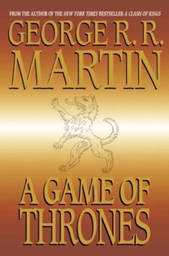 A Game of Thrones (A Song of Ice and Fire, Book 1)