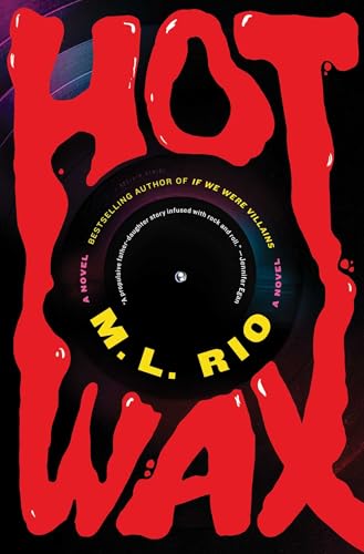 Hot Wax: A Novel
