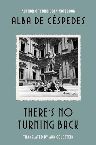 There's No Turning Back: A Novel