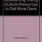 Outsourcing: Using Outside Resources to Get More Done